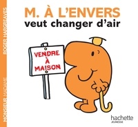 Roger Hargreaves - Monsieur à l'Envers veut changer d'air.