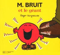 Monsieur Bruit et le géant