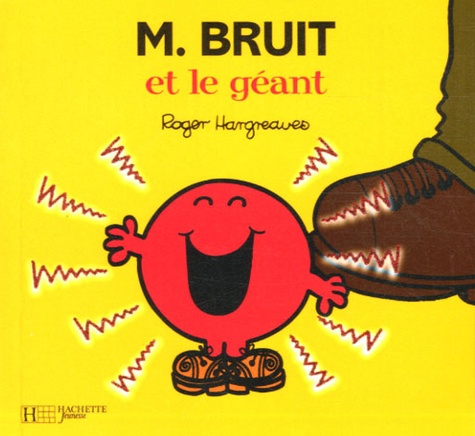 Roger Hargreaves - Monsieur Bruit et le géant.
