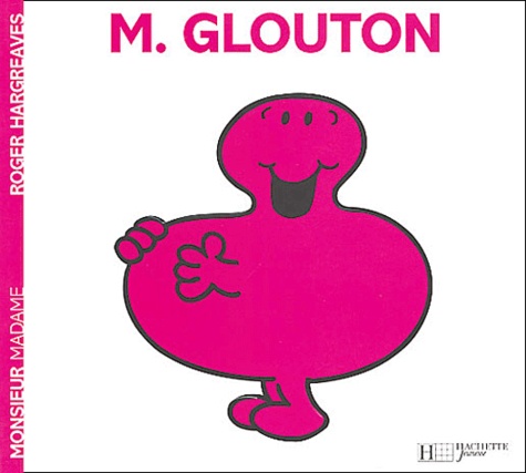 Roger Hargreaves - Monsieur Glouton.