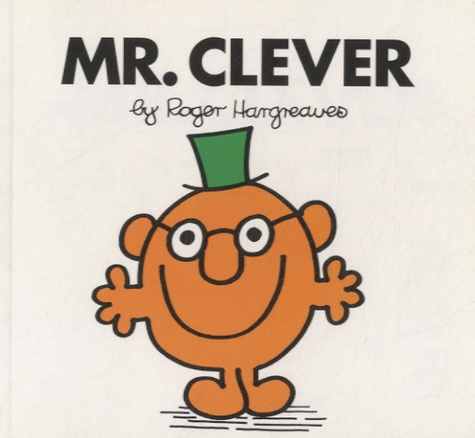 Roger Hargreaves - Mr Clever.