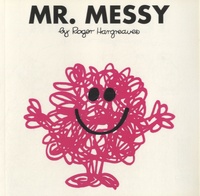 Roger Hargreaves - Mr Messy.