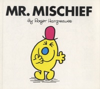 Roger Hargreaves - Mr Mischief.