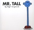 Roger Hargreaves - Mr Tall.