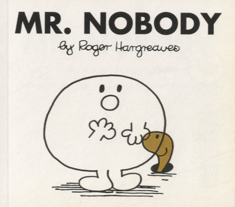 Roger Hargreaves et Adam Hargreaves - Mr. Nobody.