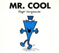Roger Hargreaves - Mr. Cool.
