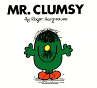 Roger Hargreaves - Mr. Clumsy.