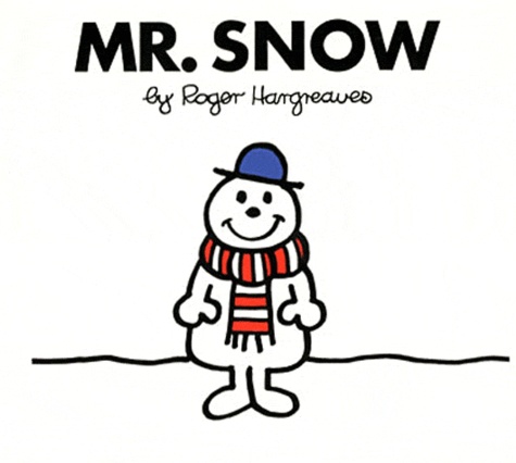 Roger Hargreaves - Mr. Snow.