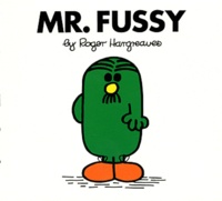 Roger Hargreaves - Mr. Fussy.