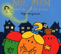 Roger Hargreaves et Adam Hargreaves - Mr. Men and the Tooth Fairy.