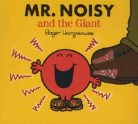 Roger Hargreaves et Adam Hargreaves - Mr. Noisy and the Giant.