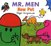 Roger Hargreaves et Adam Hargreaves - Mr. Men New Pet.
