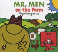 Roger Hargreaves et Adam Hargreaves - Mr. Men on the Farm.