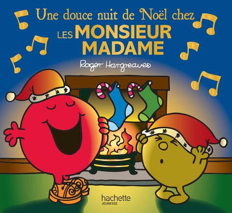 Roger Hargreaves et Adam Hargreaves - Une douce nuit de Noël chez les Monsieur Madame.