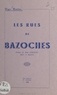 Roger Haution et  Collectif - Les rues de Bazoches.