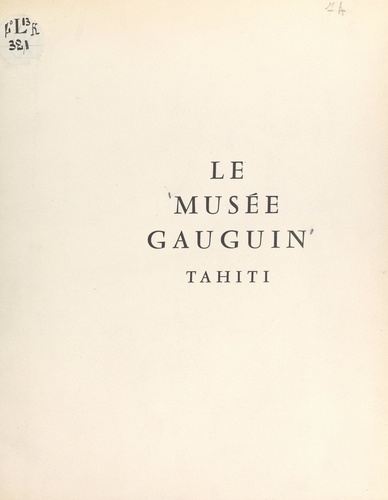 Tahiti, le musée Gauguin