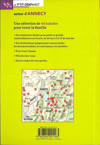 Autour d'Annecy. Autour du lac, Annecy, Parmelan, Glières, Tournette, Aravis, Bauges, Semnoz, Albanais