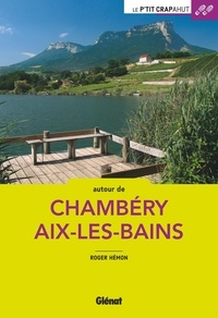 Roger Hémon - Autour de Chambéry Aix-les-Bains.