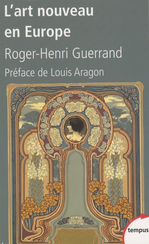 Roger-Henri Guerrand - L'art nouveau en Europe.