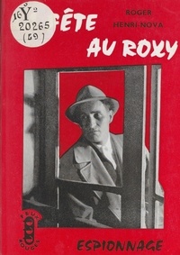 Roger Henri-Nova - La fête au Roxy.