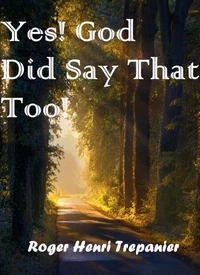 Yes! God Did Say That Too!