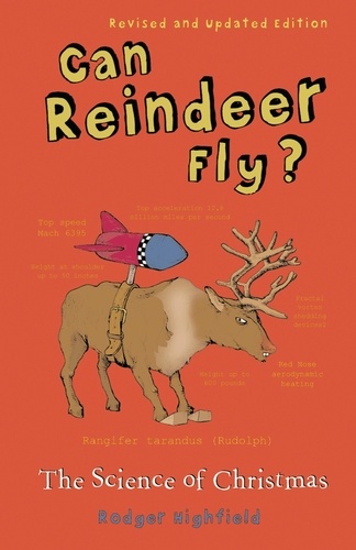 Can Reindeer Fly?. The Science of Christmas
