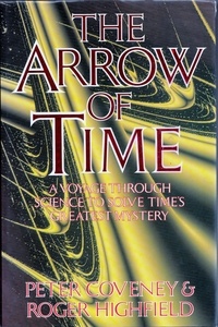 Roger Highfield et Peter Coveney - The Arrow Of Time.