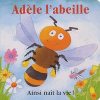 Roger Hyde et Terry Burton - Adèle l'abeille.