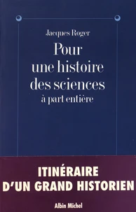 Pour une histoire des sciences à part entière