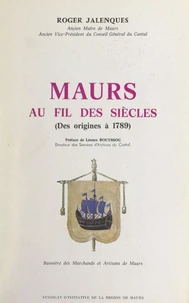 Maurs au fil des siècles