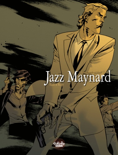 Hors Collection Dargaud  Jazz Maynard - Come Hell or High Water