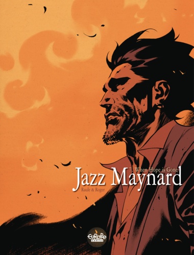Hors Collection Dargaud  Jazz Maynard - When hope is gone