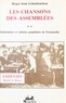 Roger-Jean Lebardenchon - Littératures et cultures populaires de Normandie (2) : Les Chansons des assemblées (Cotentin, Rossel et Beuve).