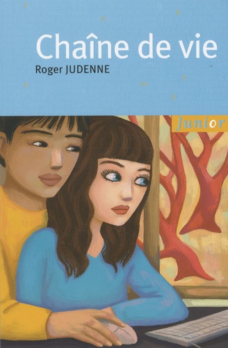 Roger Judenne - Chaîne de vie.