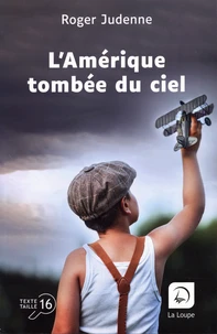 L'Amérique tombée du ciel