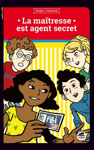 La maîtresse est agent secret