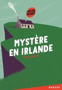 Roger Judenne - Mystère en irlande.