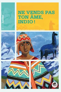 Ne vends pas ton âme, Indio !