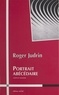 Roger Judrin - Portrait abécédaire - Goûts et couleurs.