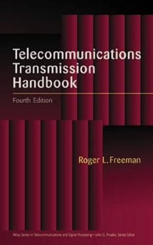 Roger-L Freeman - Telecommunications Transmission Handbook. 4th Edition.