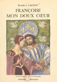 Françoise mon doux cœur