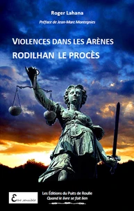 Violences dans les arènes Rodilhan, le procès