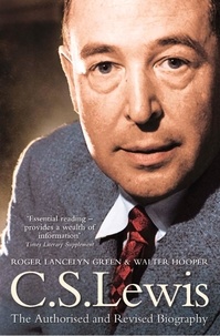 Roger Lancelyn Green et Walter Hooper - C. S. Lewis - A Biography.