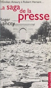 La saga de la presse