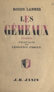 Roger Lannes et Léon-Paul Fargue - Les gémeaux.