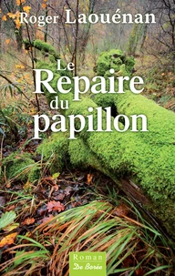 Le repaire du papillon