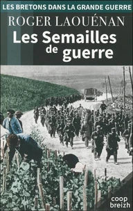 Les semailles de la guerre