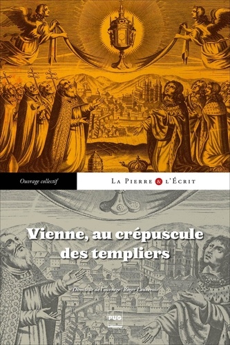 Vienne au crépuscule des Templiers