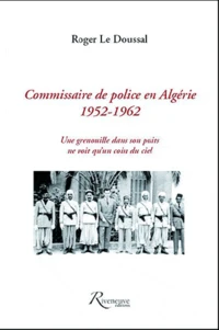Commissaire de police en Algérie (1952-1962)