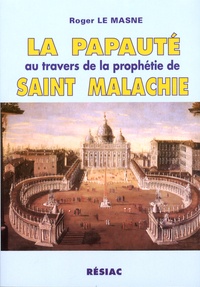 La papauté au travers de la prophétie de saint Malachie.pdf